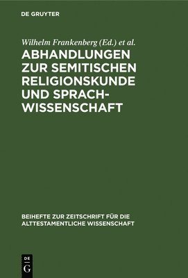 bokomslag Abhandlungen Zur Semitischen Religionskunde Und Sprachwissenschaft