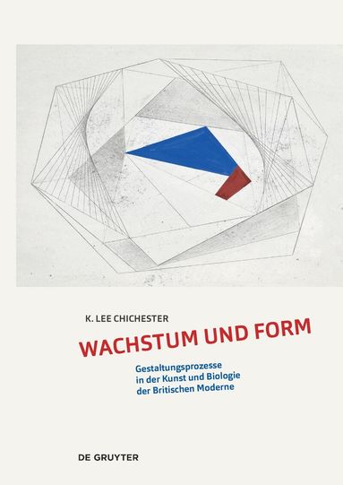 K. Lee Chichester - Wachstum und Form, Häftad
