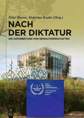 Peter Hoeres, Hubertus Knabe - Nach der Diktatur, Inbunden