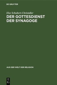 bokomslag Der Gottesdienst Der Synagoge