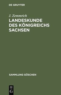 bokomslag Landeskunde des Knigreichs Sachsen