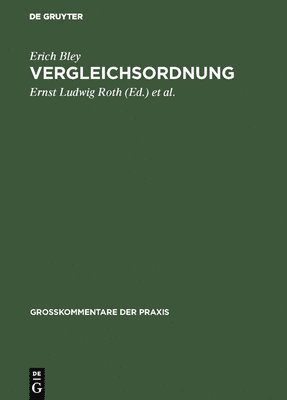 Erich Bley, Ernst Ludwig Roth, Karl Künne, Joachim Bley - Vergleichsordnung, Inbunden