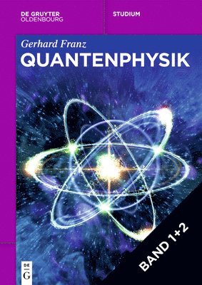 Gerhard Franz - [Set Quantenphysik, I ] II], Häftad. Tillgänglighet: Tillfälligt slut
