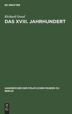 bokomslag Das XVIII. Jahrhundert