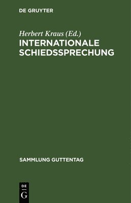 Herbert Kraus - Internationale Schiedssprechung, Inbunden