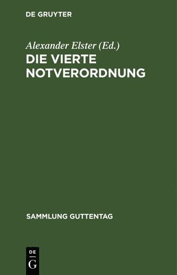 Die Vierte Notverordnung 1