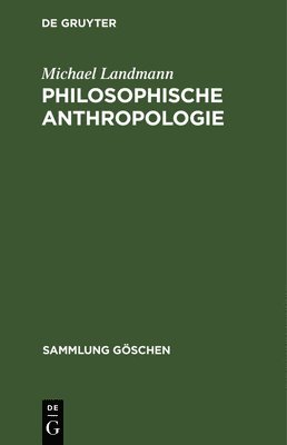 Philosophische Anthropologie 1