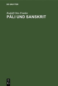 bokomslag P&#257;li und Sanskrit