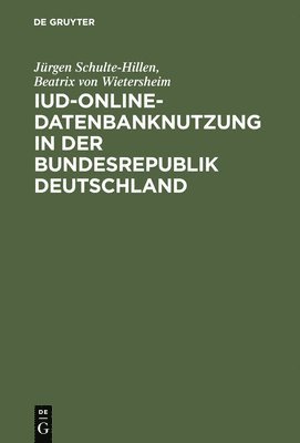 IuD-online-Datenbanknutzung in der Bundesrepublik Deutschland 1