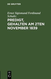 bokomslag Predigt, gehalten am 2ten November 1839