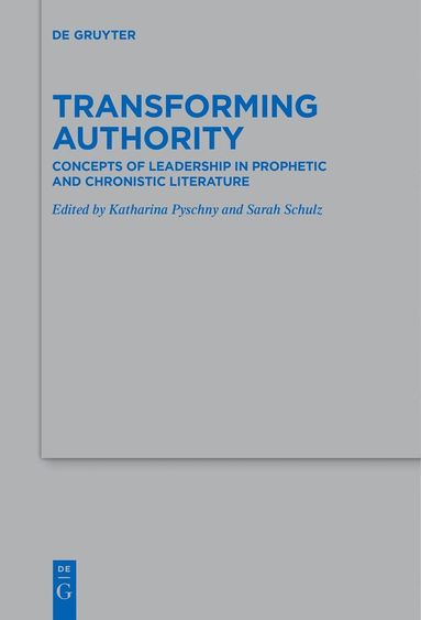 Katharina Pyschny, Sarah Schulz - Transforming Authority, Häftad