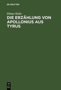 bokomslag Die Erzhlung von Apollonius aus Tyrus