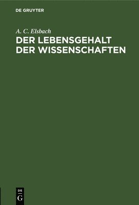 Der Lebensgehalt Der Wissenschaften 1