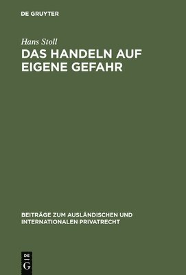 bokomslag Das Handeln auf eigene Gefahr