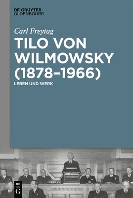 bokomslag Tilo von Wilmowsky (1878-1966)
