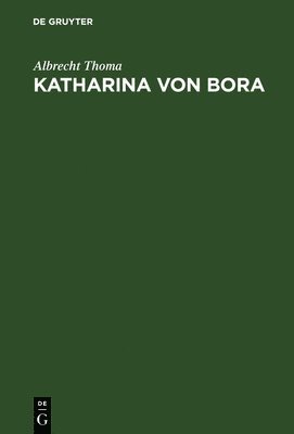 bokomslag Katharina von Bora