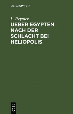 Ueber Egypten nach der Schlacht bei Heliopolis 1
