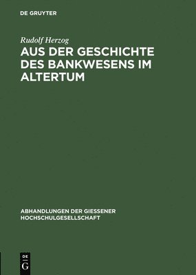 bokomslag Aus der Geschichte des Bankwesens im Altertum