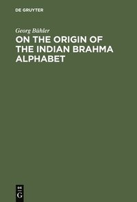 bokomslag On The Origin Of The Indian Brahma Alphabet