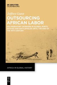 bokomslag Outsourcing African Labor