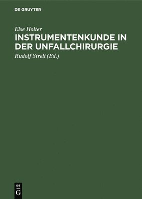 bokomslag Instrumentenkunde in der Unfallchirurgie