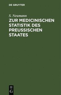 bokomslag Zur Medicinischen Statistik Des Preussischen Staates