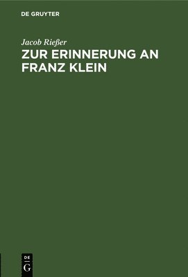 Zur Erinnerung an Franz Klein 1