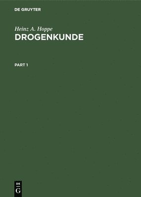 Heinz a Hoppe - Drogenkunde, Inbunden