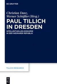 bokomslag Paul Tillich in Dresden