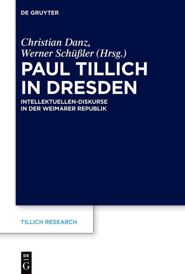 Christian Danz, Werner Schüßler - Paul Tillich in Dresden, Inbunden