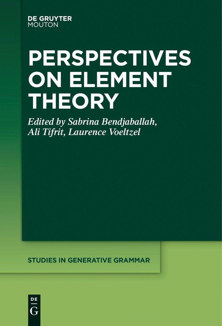Sabrina Bendjaballah, Ali Tifrit, Laurence Voeltzel - Perspectives on Element Theory, Häftad