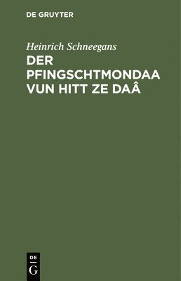 bokomslag Der Pfingschtmondaa Vun Hitt Ze Da