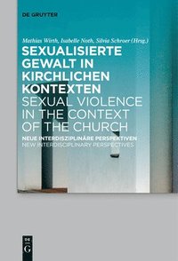 bokomslag Sexualisierte Gewalt in kirchlichen Kontexten | Sexual Violence in the Context of the Church