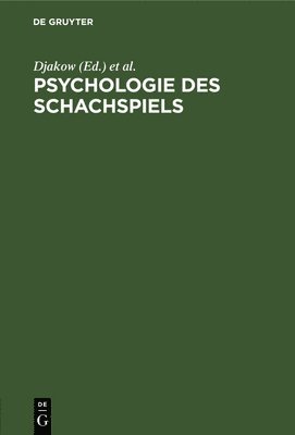 bokomslag Psychologie Des Schachspiels