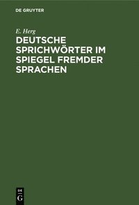 bokomslag Deutsche Sprichwrter Im Spiegel Fremder Sprachen