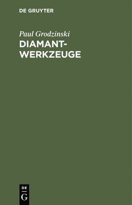 bokomslag Diamant-Werkzeuge