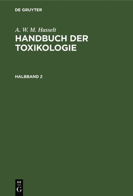 Handbuch der Toxikologie 1
