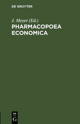 J Meyer - Pharmacopoea Economica, Inbunden