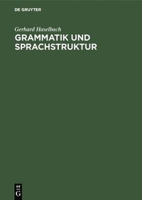 bokomslag Grammatik und Sprachstruktur