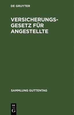 bokomslag Versicherungsgesetz Für Angestellte