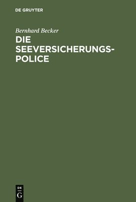 bokomslag Die Seeversicherungs-Police