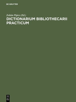 Dictionarium Bibliothecarii Practicum 1