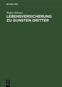 bokomslag Lebensversicherung Zu Gunsten Dritter