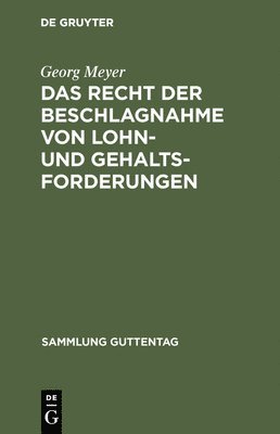 bokomslag Das Recht Der Beschlagnahme Von Lohn- Und Gehaltsforderungen