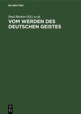bokomslag Vom Werden Des Deutschen Geistes