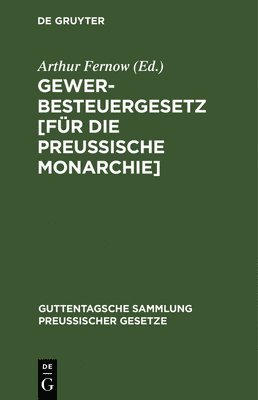 bokomslag Gewerbesteuergesetz [Fr Die Preuische Monarchie]