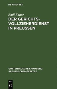 bokomslag Der Gerichtsvollzieherdienst in Preußen