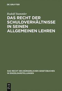 bokomslag Das Recht der Schuldverhltnisse in seinen allgemeinen Lehren