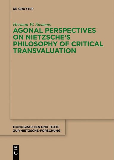 bokomslag Agonal Perspectives on Nietzsche's Philosophy of Critical Transvaluation