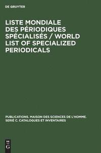 bokomslag Liste mondiale des priodiques spcialiss / World list of specialized periodicals